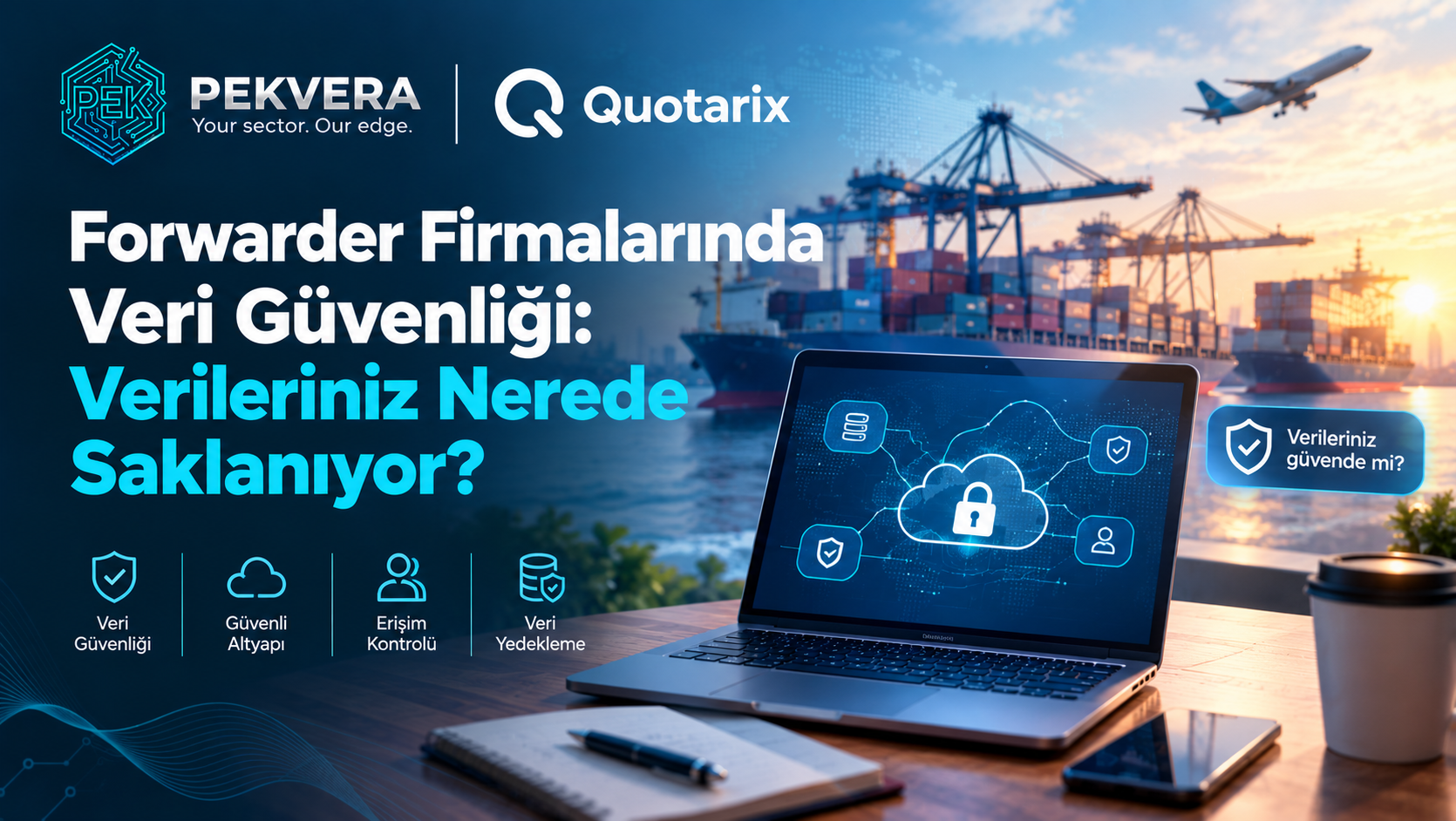 Forwarder Firmalarında Veri Güvenliği: Verileriniz Nerede Saklanıyor?