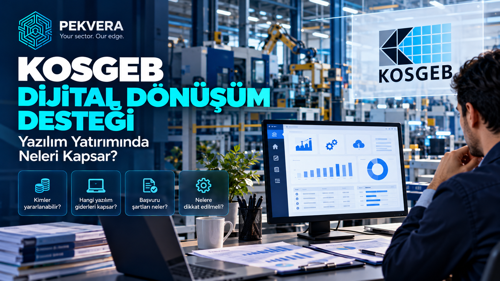 KOSGEB Dijital Dönüşüm Desteği 2026: Yazılım Şartları