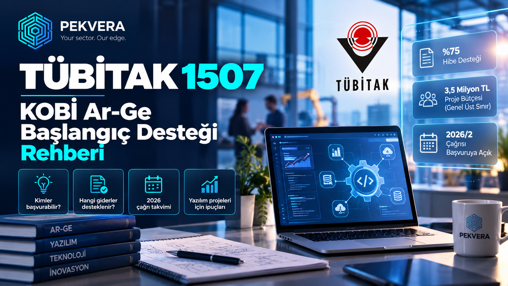 TÜBİTAK 1507 Nedir? 2026 KOBİ Ar-Ge Desteği Rehberi